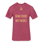 Send Foods Not Nudes - heather burgundy